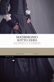 Matrimonio sotto zero (eBook, ePUB)