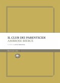 Il club dei parenticidi (eBook, ePUB)