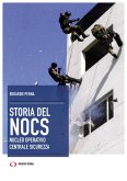 Storia del NOCS. Nucleo Operativo Centrale Sicurezza (eBook, ePUB)