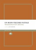 Un buon vecchio natale (eBook, ePUB)