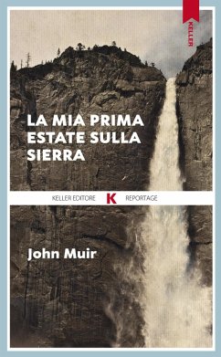 La mia prima estate sulla Sierra (eBook, ePUB) - Muir, John