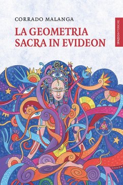 La geometria sacra in Evideon (eBook, ePUB) - Malanga, Corrado