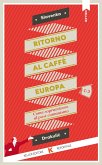 Ritorno al Caffè Europa (eBook, ePUB)