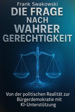 Cover Die Frage nach wahrer Gerechtigkeit (eBook, ePUB)