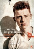 Eravamo dei grandissimi (eBook, ePUB)