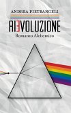 Rievoluzione - Romanzo alchemico (eBook, ePUB)