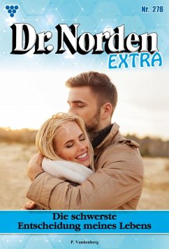 Cover Die schwerste Entscheidung seines Lebens (eBook, ePUB)