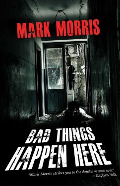 Bad Things Happen Here (eBook, ePUB) - Morris, Mark