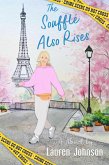 The Soufflé Also Rises (eBook, ePUB)
