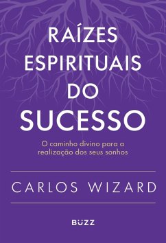 Cover Raízes espirituais do sucesso (eBook, ePUB)