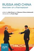 Russia and China. Anatomy of a Partnership (eBook, ePUB)