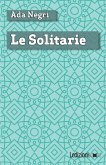 Le solitarie (eBook, ePUB)