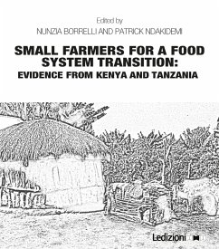 Small farmers for a food system transition: Evidence from Kenya and Tanzania (eBook, ePUB) - Borrelli, Nunzia; Ndakidemi, Patrick