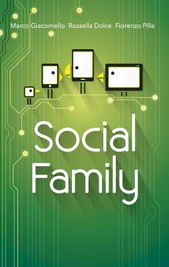Social Family (eBook, ePUB) - Giacomello, Marco; Dolce, Rossella; Pilla, Fiorenzo