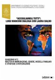 "Accogliamoli tutti": Luigi Manconi dialoga con Laura Balbo (eBook, ePUB)