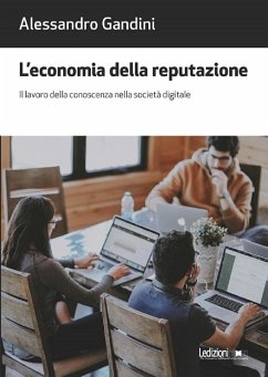 L'economia della reputazione (eBook, ePUB) - Gandini, Alessandro