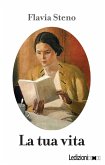 La tua vita (eBook, ePUB)