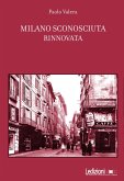 Milano sconosciuta rinnovata (eBook, ePUB)