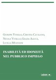 Inabilità ed idoneità nel pubblico impiego (eBook, ePUB)