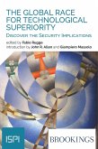 The Global Race for Technological Superiority (eBook, ePUB)