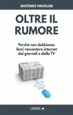 Oltre il rumore (eBook, ePUB)