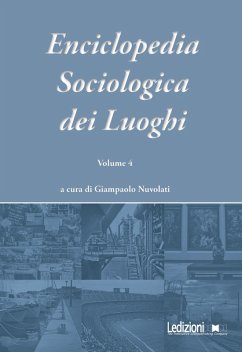 Enciclopedia Sociologica dei Luoghi vol. 4 (eBook, ePUB) - Nuvolati, Giampaolo