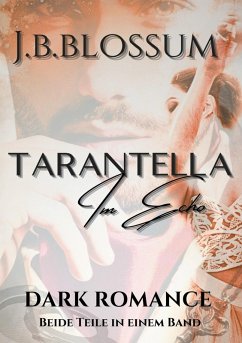 Tarantella im Echo (eBook, ePUB) - Blossum, J. B.