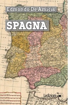 Spagna (eBook, ePUB) - de Amicis, Edmondo