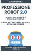 Professione Robot 2.0 (eBook, ePUB) Professione Robot 2.0 (eBook, ePUB)
