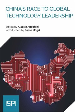 China's Race to Global Technology Leadership (eBook, ePUB) - Amighini, Alessia