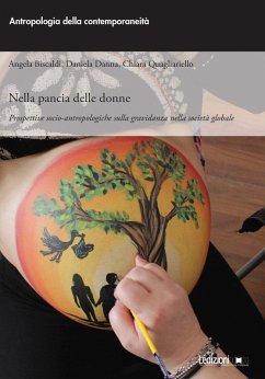 Nella pancia delle donne (eBook, ePUB) - Biscaldi, Angela; Danna, Daniela; Quagliariello, Chiara