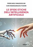 Le sfide etiche dell'Intelligenza Artificiale (eBook, ePUB)