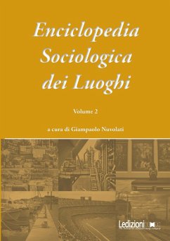 Enciclopedia Sociologica dei Luoghi vol. 2 (eBook, ePUB) - Nuvolati, Giampaolo