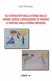 Gli stereotipi nella storia delle donne (eBook, ePUB) Gli stereotipi nella storia delle donne (eBook, ePUB)