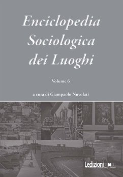 Enciclopedia Sociologica dei Luoghi vol. 6 (eBook, ePUB) - Nuvolati, Giampaolo