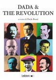 Dada & The Revolution (eBook, ePUB)