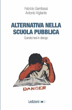 Alternativa nella scuola pubblica (eBook, ePUB) - Gambassi, Fabrizio; Vigilante, Antonio