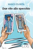 Due vite allo specchio (eBook, ePUB)
