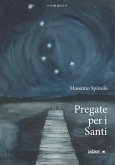 Pregate per i Santi (eBook, ePUB)