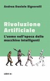 Rivoluzione Artificiale (eBook, ePUB)