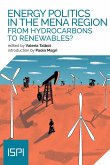 Energy Politics in the Mena Region (eBook, ePUB)