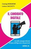 Il candidato digitale (eBook, ePUB)