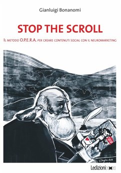 Stop the Scroll (eBook, ePUB) - Bonanomi, Gianluigi
