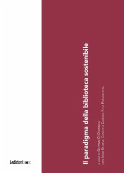 Il paradigma della biblioteca sostenibile (eBook, ePUB) - Di Domenico, Giovanni