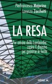 La resa (eBook, ePUB)