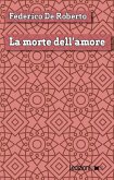 La morte dell'amore (eBook, ePUB)