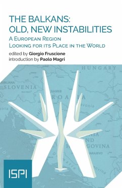 The Balkans: Old, New Instabilities (eBook, ePUB) - Fruscione, Giorgio