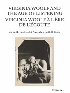 Cover Virginia Woolf and the Age of Listening   Virginia Woolf à l'ère de l'écoute (eBook, ePUB)