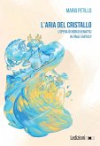 L'aria del cristallo (eBook, ePUB)