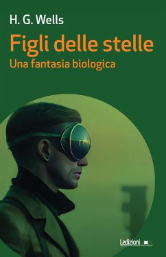 Figli delle stelle (eBook, ePUB) - Wells, H. G.